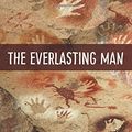 Cover Art for 9781942796046, The Everlasting Man by G. K. Chesterton