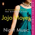 Cover Art for 9780735222311, Night Music: A Novel by Jojo Moyes