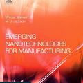 Cover Art for 9780815515838, Emerging Nanotechnologies for Manufacturing by Waqar Ahmed