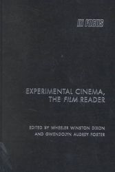 Cover Art for 9780415277860, Experimental Cinema, the Film Reader by Wheeler DixonGwendolyn Audrey Foster