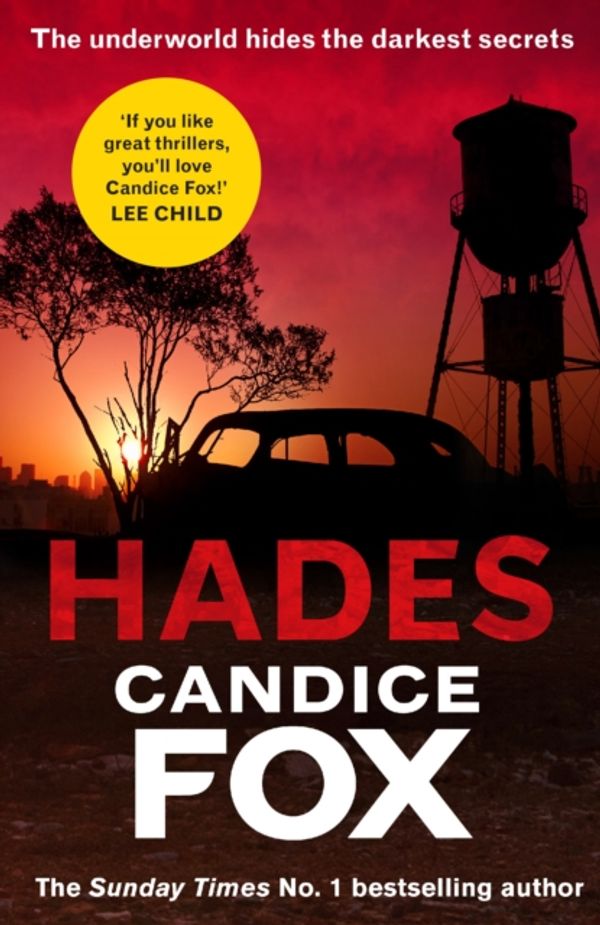 Cover Art for 9781784758332, Hades by Candice Fox