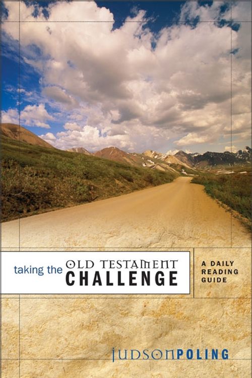Cover Art for 9780310249139, Taking the Old Testament Challenge: A Daily Reading Guide by John Ortberg