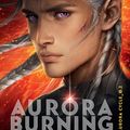 Cover Art for 9781760873752, Aurora Burning by Amie Kaufman, Jay Kristoff