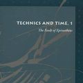 Cover Art for 9780804730402, Technics and Time: The Fault of Epimetheus No. 1 by Bernard Stiegler