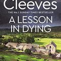 Cover Art for B015DISZ4Q, A Lesson in Dying: An Inspector Ramsay Novel 1 by Ann Cleeves