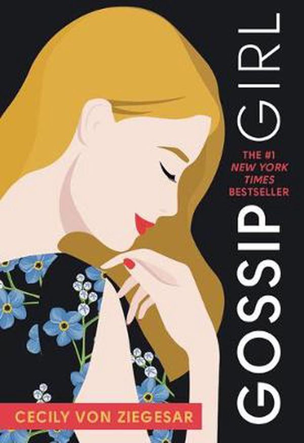 Cover Art for 9780316499101, Gossip Girl #1: A Novel by Cecily Von Ziegesar by Von Ziegesar, Cecily