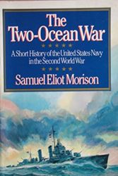 Cover Art for 9780316583527, The Two-ocean War by Samuel Eliot Morison