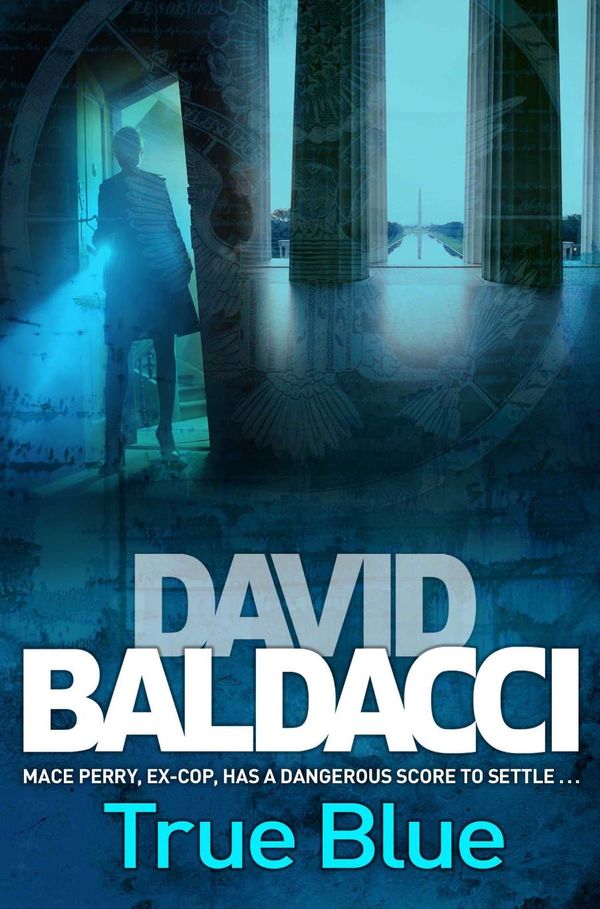 Cover Art for 9780330456548, True Blue by David Baldacci