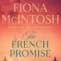 Cover Art for 9781742537580, The French Promise by Fiona McIntosh