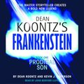Cover Art for B0007OB4F4, Frankenstein, Book One: Prodigal Son by Dean Koontz