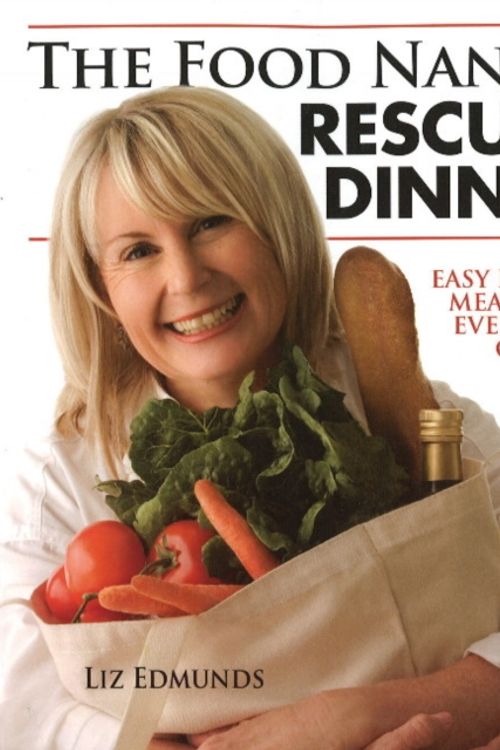 Cover Art for 9780935278774, Food Nanny Rescues Dinner by Liz Edmunds