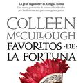 Cover Art for 9788408102991, Favoritos de la fortuna by Colleen McCullough
