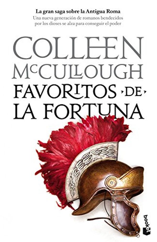 Cover Art for 9788408102991, Favoritos de la fortuna by Colleen McCullough