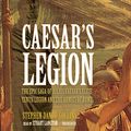 Cover Art for 9780786182077, Caesar's Legion by Stephen Dando-Collins
