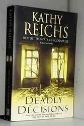 Cover Art for 9780434008117, Deadly Decisions by Kathy Reichs