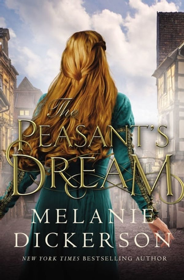 Cover Art for 9780785228349, The Peasant's Dream by Melanie Dickerson