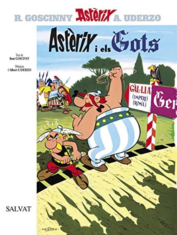 Cover Art for 9788434567580, Astèrix i els Gots by Albert Uderzo, Rene Goscinny