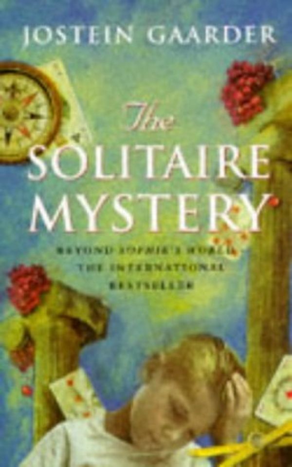Cover Art for 9781897580097, The Solitaire Mystery by Jostein Gaarder