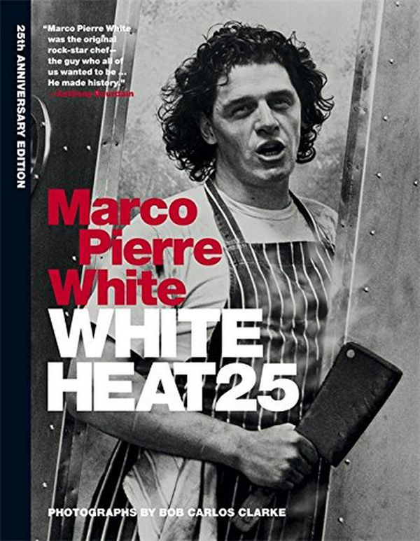Cover Art for 9781784720001, White Heat (25th Anniversary Edition) by Marco Pierre White