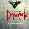 Cover Art for 9781557041395, Bram Stoker's "Dracula": the Film and the Legend by Francis Ford Coppola, James V. Hart