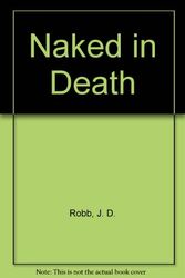 Cover Art for 9780753170755, Naked in Death by J. D. Robb