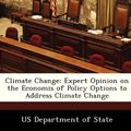 Cover Art for 9781249241997, Climate Change by Us Department of Sta