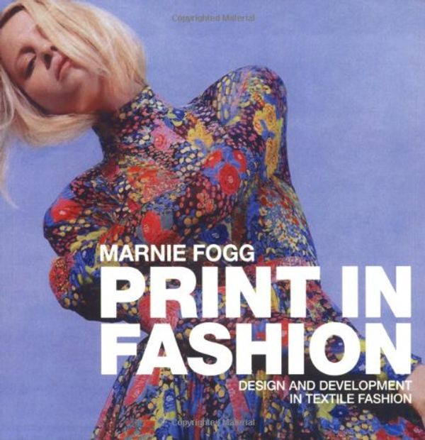 Cover Art for 9780713490121, Print in Fashion by Marnie Fogg