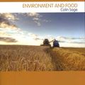 Cover Art for 9780415363129, Environment and Food by Colin Sage