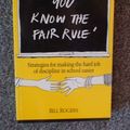 Cover Art for 9780864310682, "You Know the Fair Rule" and Much More by Bill Rogers