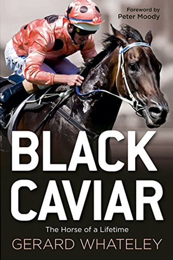 Cover Art for 9780733331367, Black Caviar by G Whateley