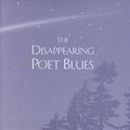 Cover Art for 9780838755068, The Disappearing Poet Blues by Marc Hudson