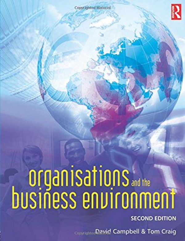 Cover Art for 9780750658294, Organisations and the Business Environment by David Campbell