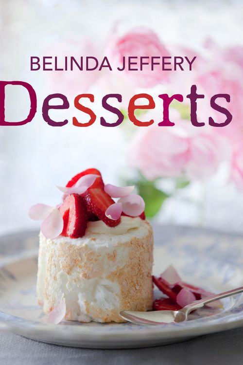 Cover Art for 9781920989972, Desserts by Belinda Jeffery