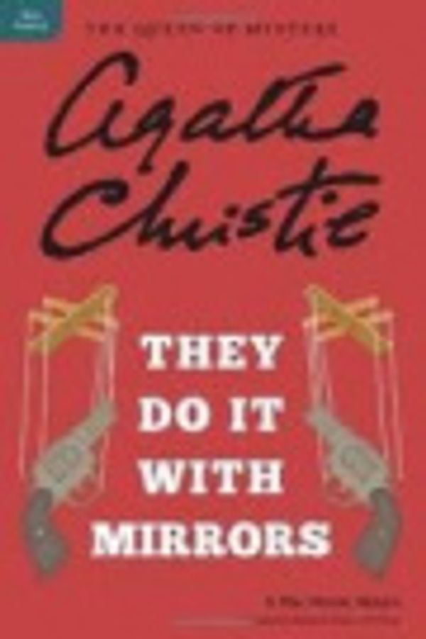 Cover Art for 9780606124409, They Do It With Mirrors by Agatha Christie