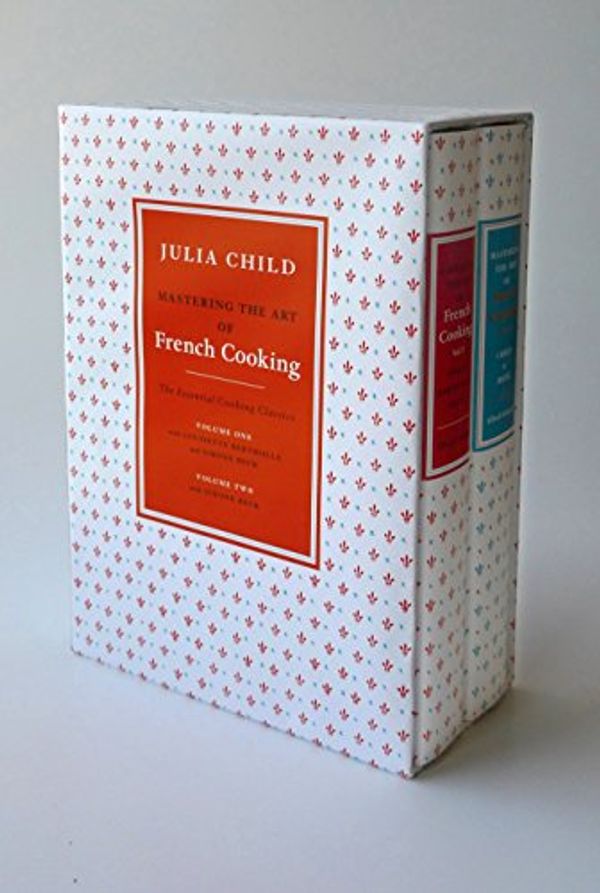 Cover Art for 8580001052700, Mastering the Art of French Cooking, Volume 1 & 2 by Julia Child, Louisette Bertholle, Simone Beck
