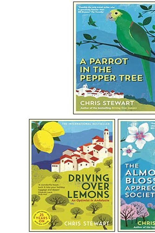 Cover Art for 9789124223878, Chris Stewart 3 Books Collection Set (The Almond Blossom Appreciation Society, Driving Over Lemons, A Parrot in the Pepper Tree) by Chris Stewart