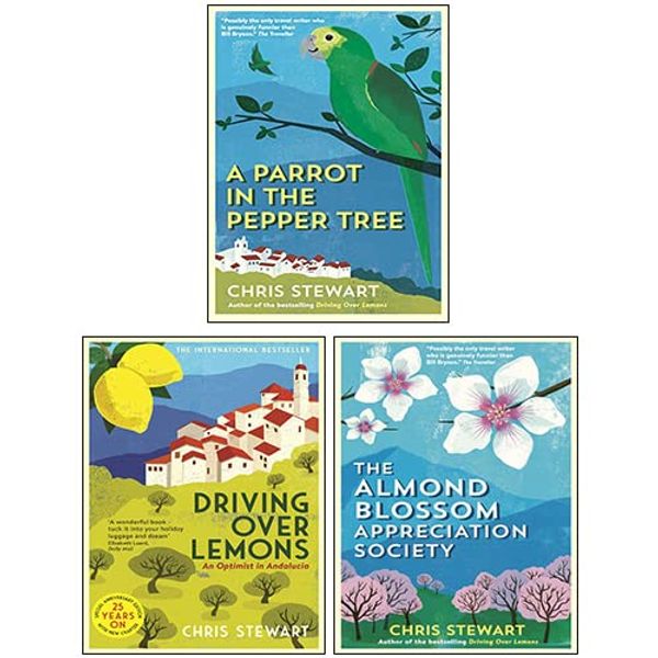 Cover Art for 9789124223878, Chris Stewart 3 Books Collection Set (The Almond Blossom Appreciation Society, Driving Over Lemons, A Parrot in the Pepper Tree) by Chris Stewart