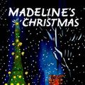 Cover Art for 9780812473063, Madeline's Christmas by Ludwig Bemelmans
