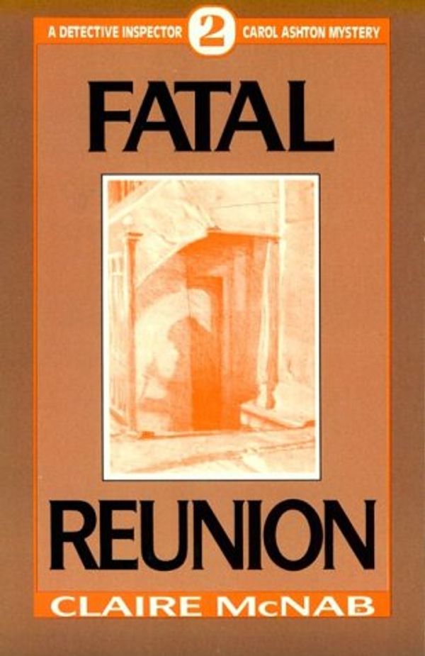 Cover Art for 9780941483407, Fatal Reunion by Claire McNab
