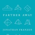 Cover Art for 9781443410984, Farther Away: Essays by Jonathan Franzen