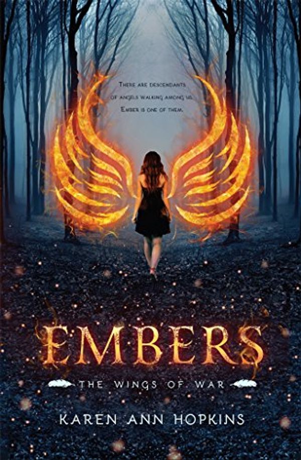 Cover Art for B00NABBTHY, Embers (Wings of War Book 1) by Karen Ann Hopkins