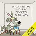 Cover Art for B0198RE6LE, Lucy and the Wolf in Sheep's Clothing by Ann Jungman