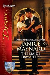 Cover Art for 9780373731954, The Maid's Daughter by Janice Maynard