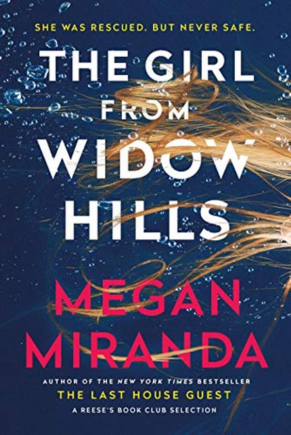 Cover Art for B082M2MHRW, The Girl from Widow Hills: From the author of Reese Witherspoon’s August 2019 Book Club Pick by Megan Miranda