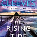 Cover Art for B09NTKKKC1, The Rising Tide by Ann Cleeves