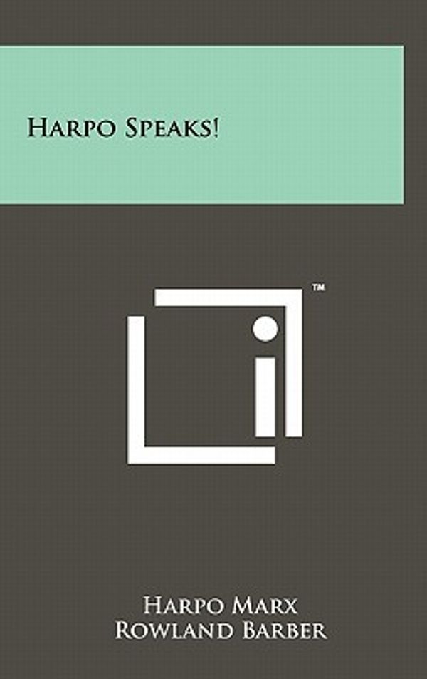Cover Art for 9781258008642, Harpo Speaks! by Harpo Marx, Rowland Barber