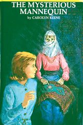 Cover Art for 9780448095479, Nancy Drew 47: The Mysterious Mannequin by Carolyn Keene