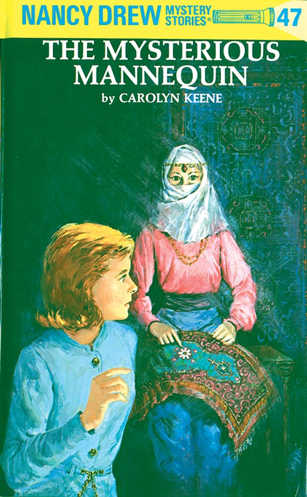 Cover Art for 9780448095479, Nancy Drew 47: The Mysterious Mannequin by Carolyn Keene