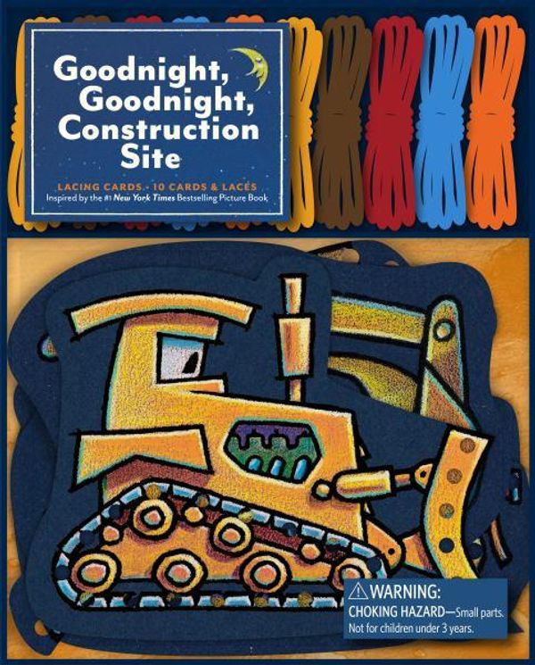 Cover Art for 9781452111070, Goodnight, Goodnight, Construction Site Lacing Cards by Sherri Duskey Rinker