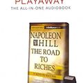 Cover Art for 9781441892843, Napoleon Hill - The Road to Riches by Napoleon Hill